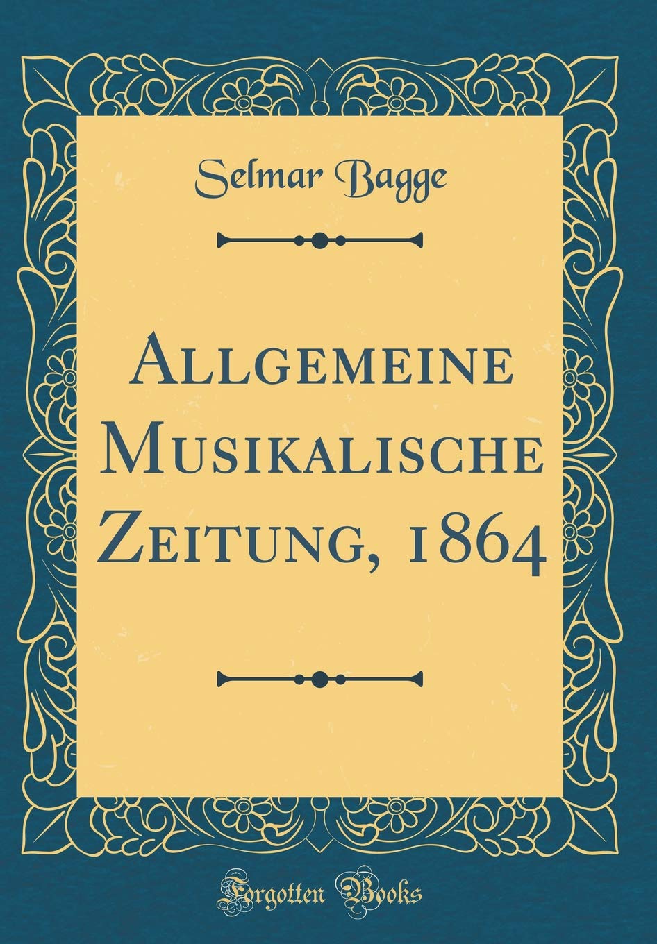 Allgemeine Musikalische Zeitung, 1864 (Classic Reprint)