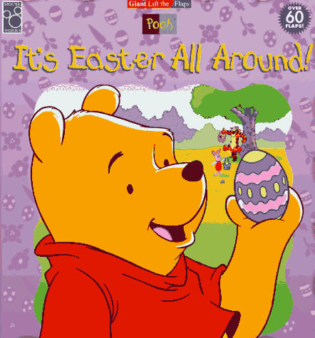 It's Easter All Around! (Giant Lift the Flaps)