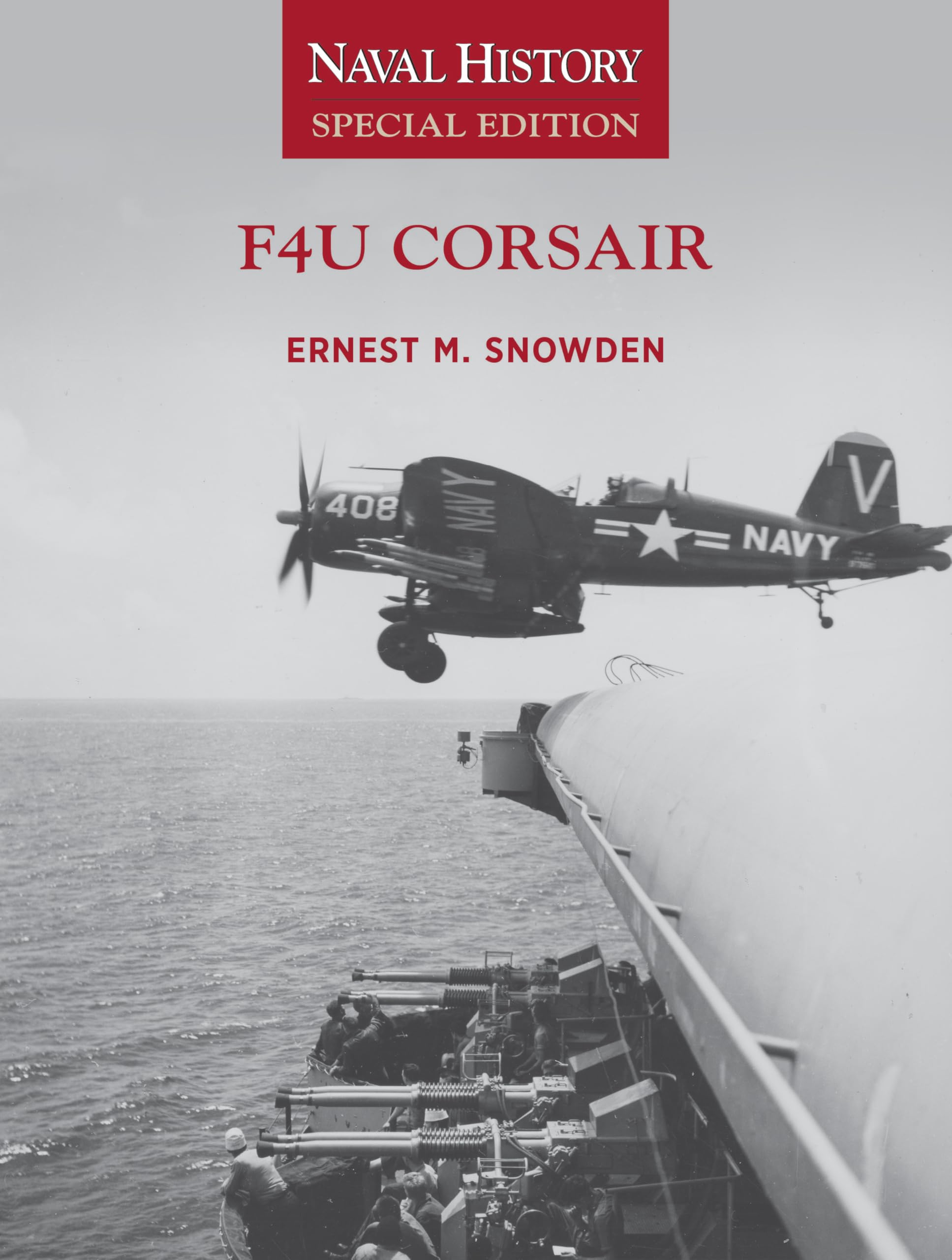 F4U Corsair: Naval History Special Edition: 9 (Naval History Special Editions)