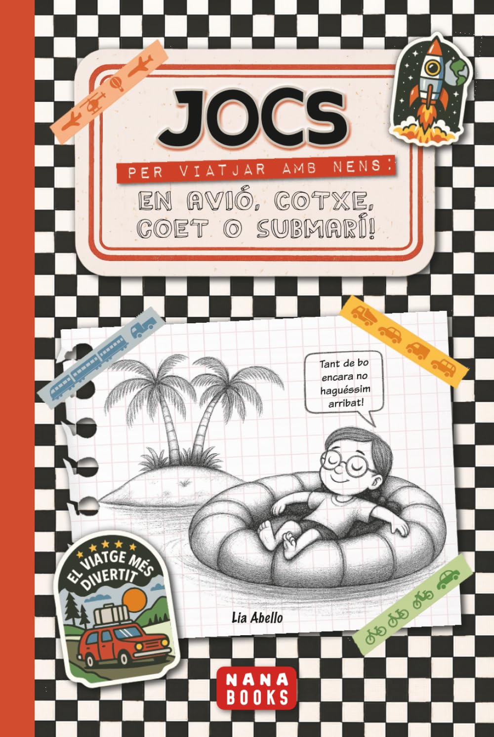 Jocs per viatjar amb nens: en avió, cotxe, coet o submarí!