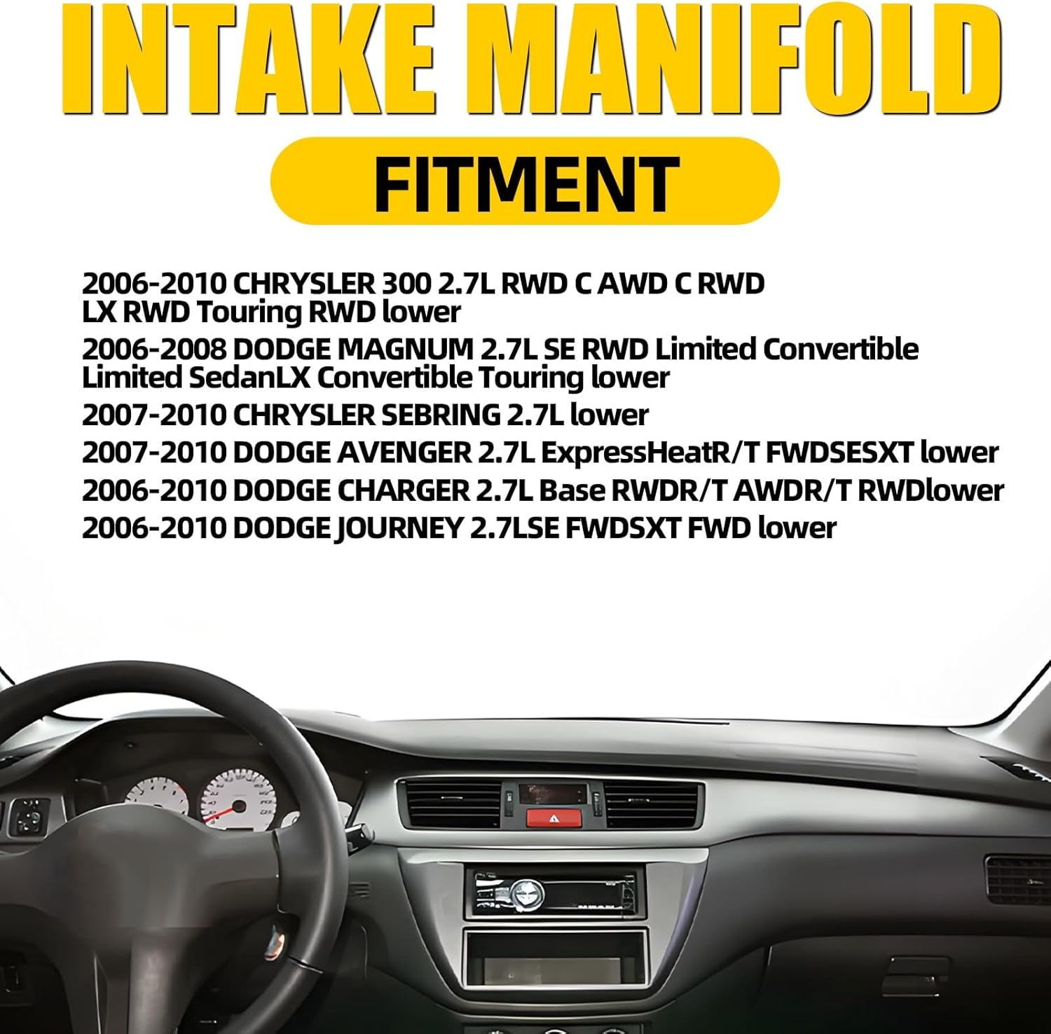 Intake Manifold Base Compatible with 2006-2010 Chrysler 300 Sebring 2008-2010 Dodge Avenger Charger Journey Magnum 2.7L Replace 4591960AC