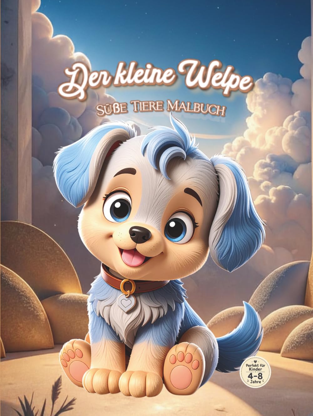 Der kleine Welpe: Süße Tiere Malbuch