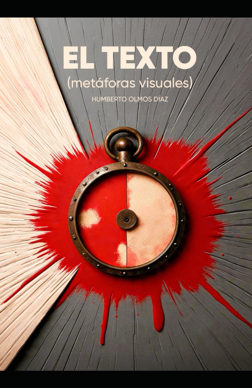EL TEXTO: (Metáforas Visuales)