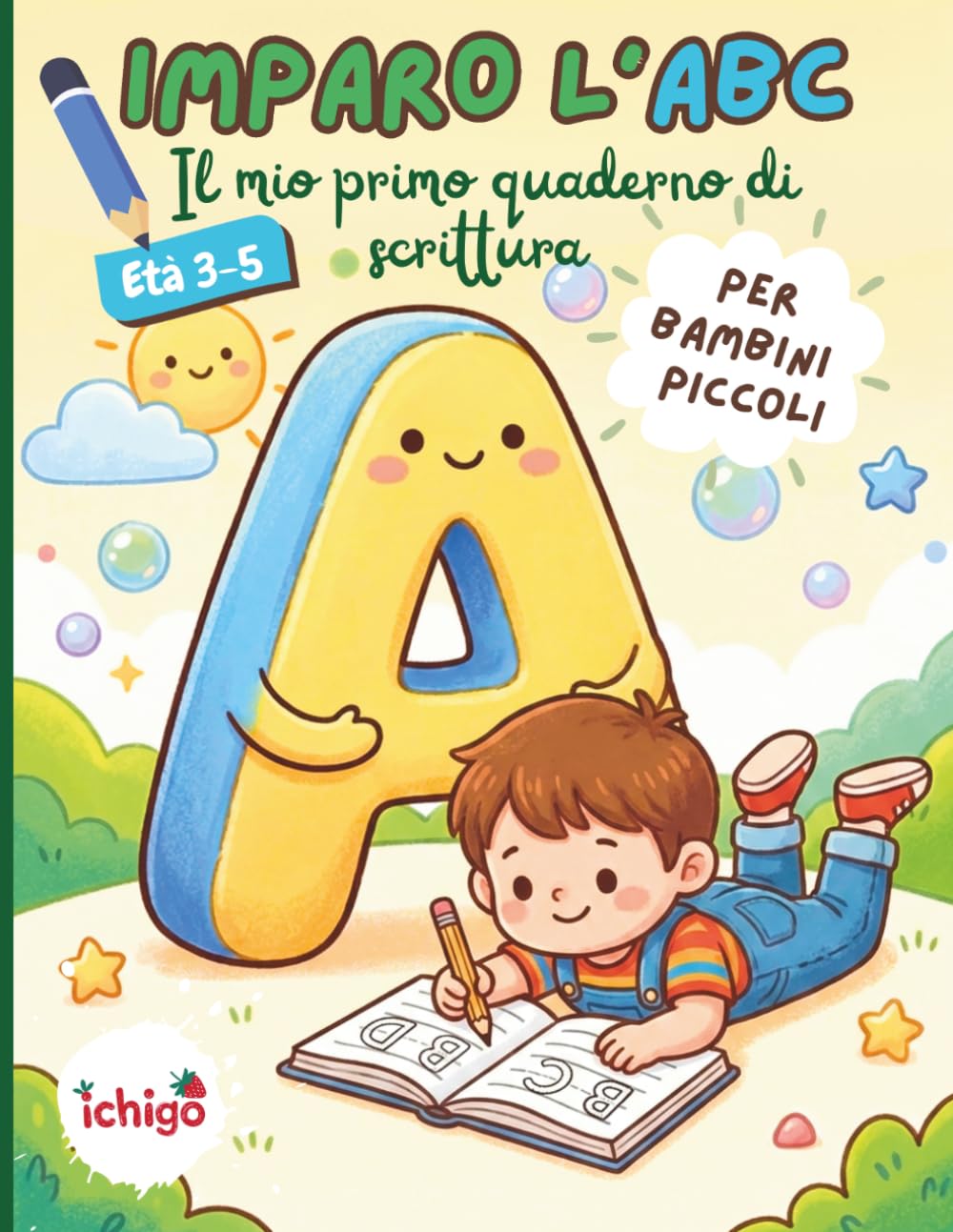 IMPARO L’ABC Il mio primo quaderno di scrittura: Quaderno di Pregrafismo per Bambini 3-5 Anni – Imparare a Scrivere Lettere A-Z, Esercizi di Tracciamento e Attività Educative
