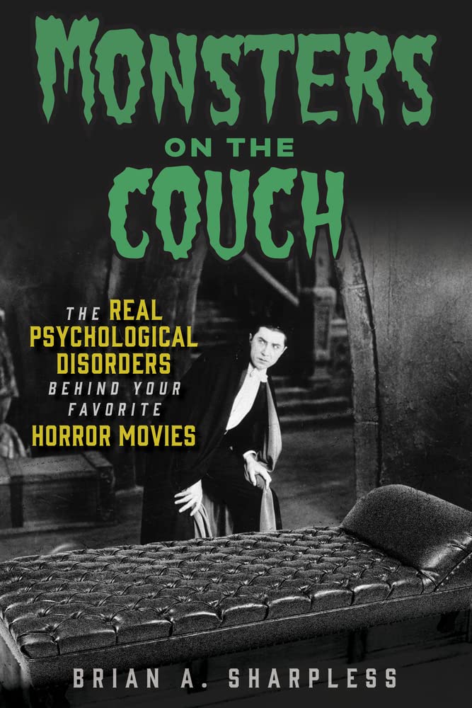 Buy Monsters on the Couch: The Real Psychological Disorders Behind Your Favorite Horror Movies — BookShops.in