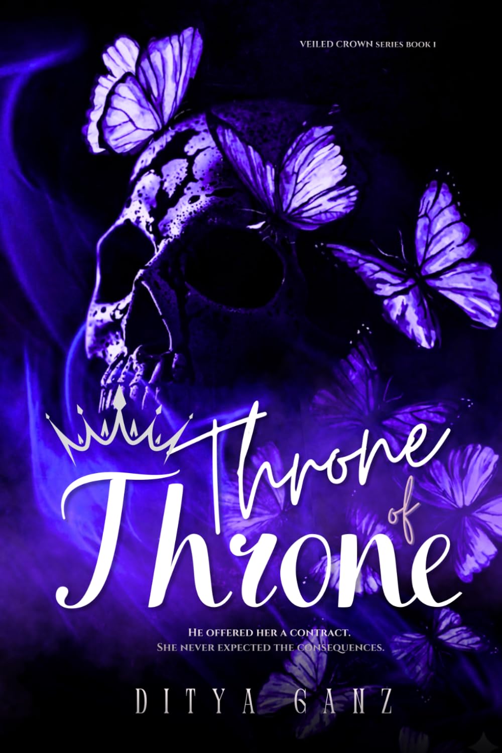 THRONE OF THORNS: A Dark Billionaire Fake Engagement Romance (VEILED CROWN)