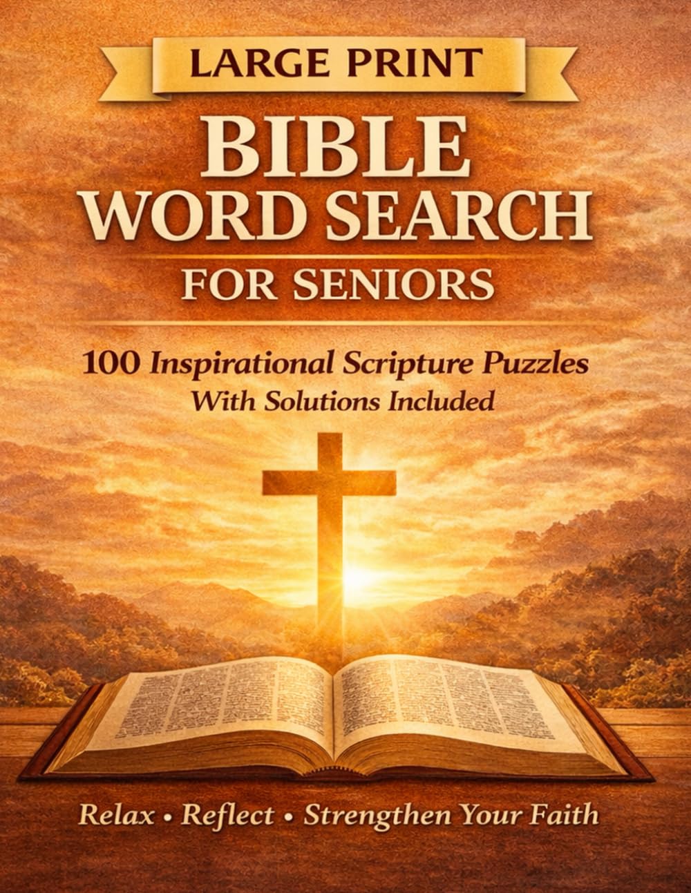 Large Print Bible Word Search for Seniors: 100 Inspirational Scripture Puzzles With Solutions Included
