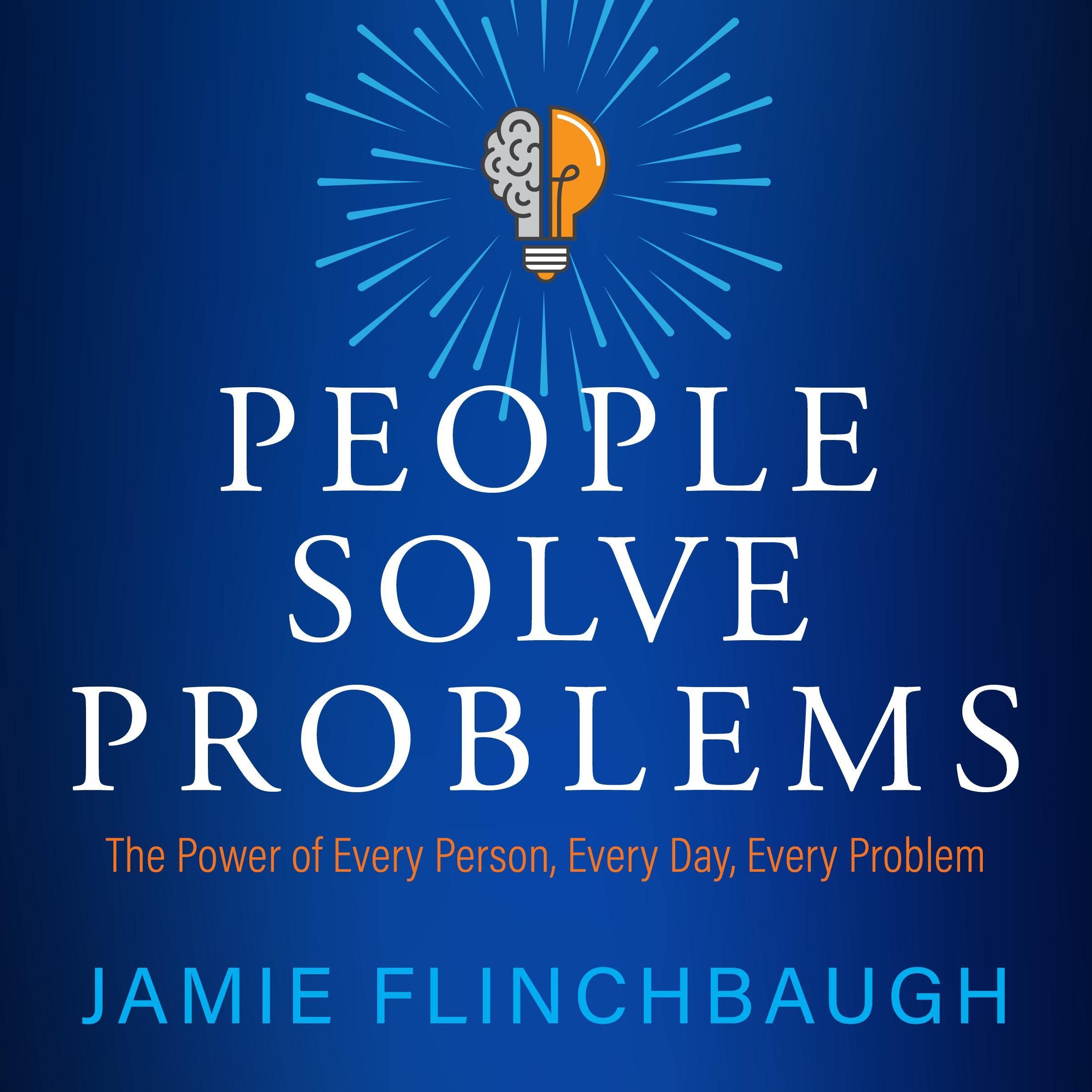 People Solve Problems