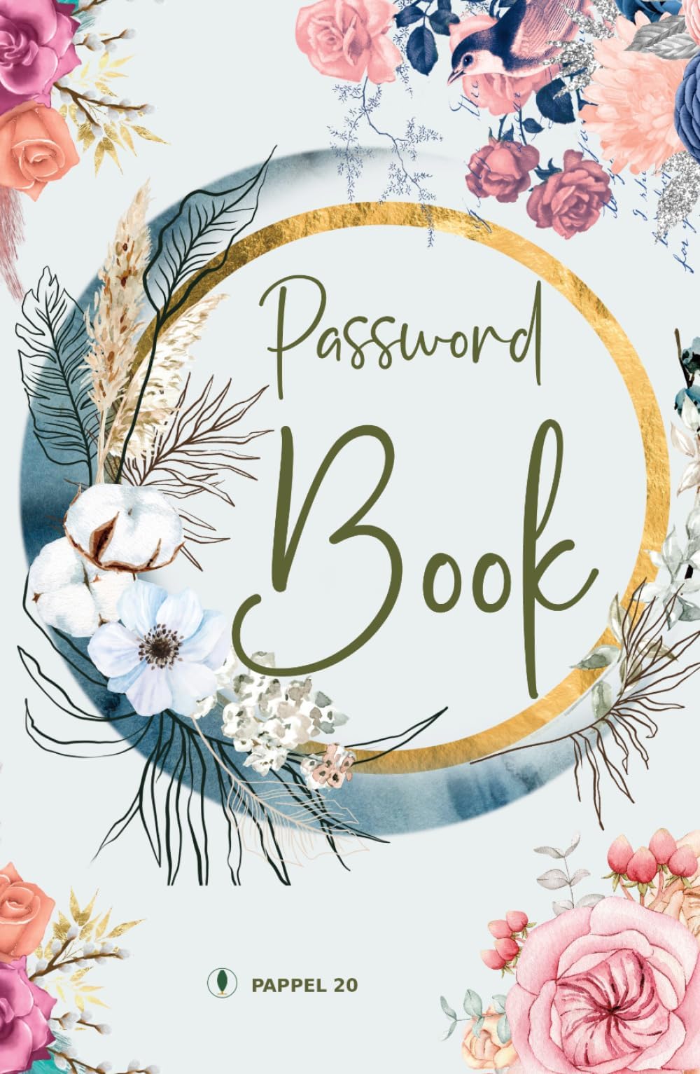 Password Book: Internet Address Password LogBook and Organizer | 5โ x 8โ Alphabetical Logbook for Digital Passwords and Added Security | Safely Store ... Your Credentials (Username & Passwords Books)