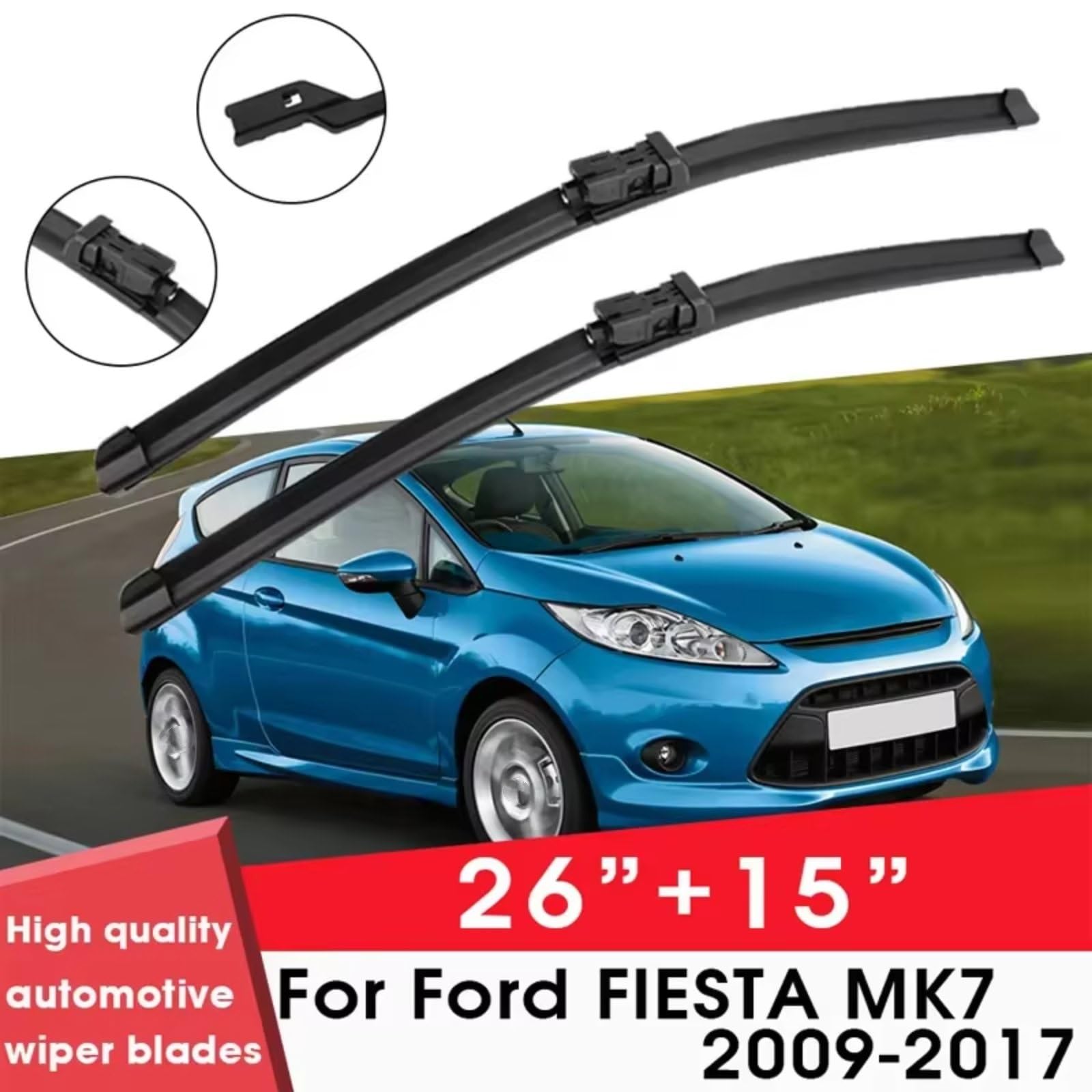 Lamette Tergi Compatibile Con Ford Per FIESTA Per MK7 2009 2010 2011 2012 2013 2014 2015 2016 2017 26"+15" Parabrezza Parabrezza Pulizia Gomma Silicone Tergicristalli Tergicristalli