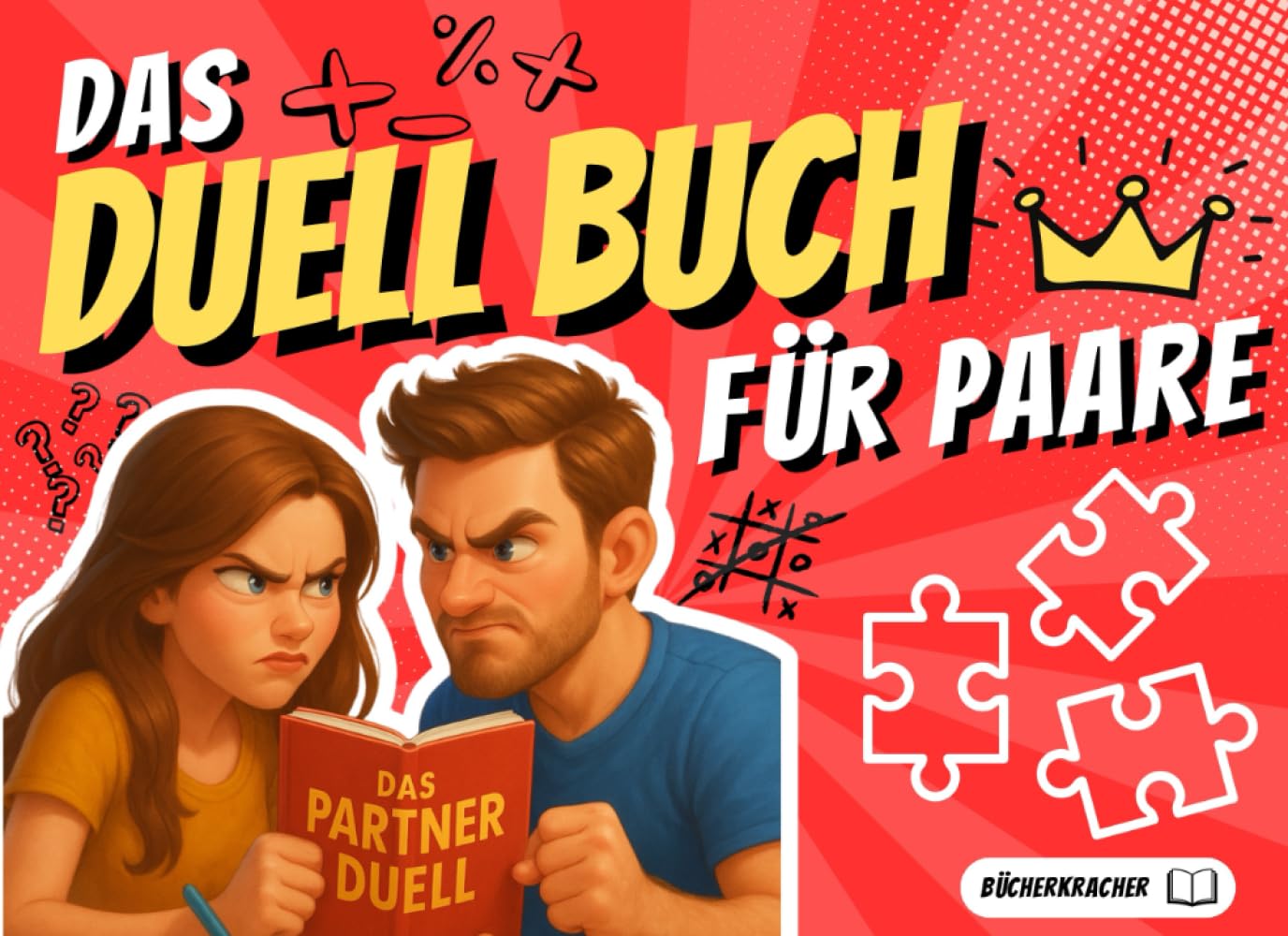 Paar Duell Buch – Das lustige Spiel für Paare mit Aufgaben, Quiz & Challenges: Perfekt für Date Nights, Pärchen-Abende oder als Geschenk für Pärchen