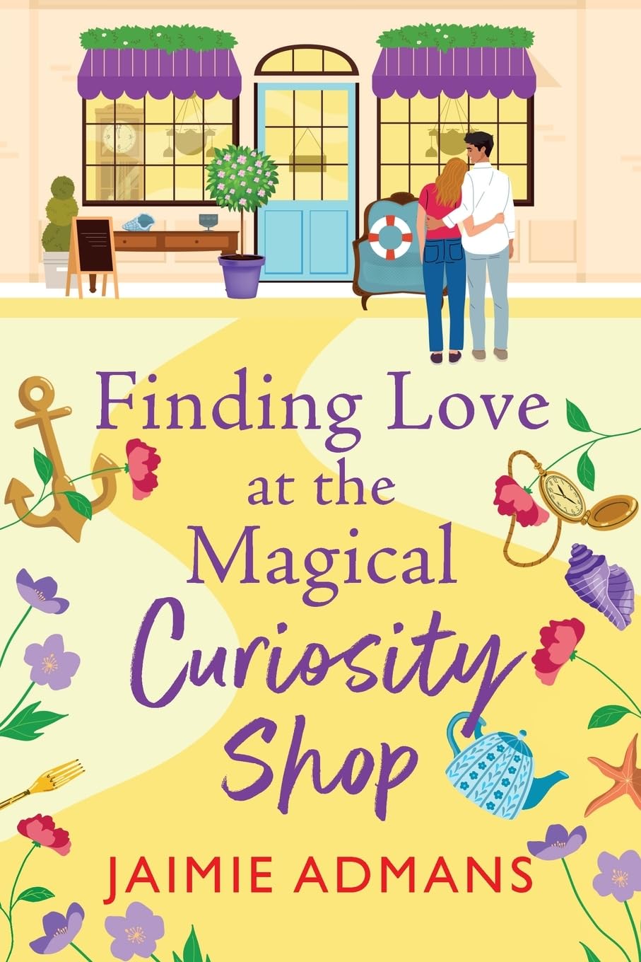 Finding Love at the Magical Curiosity Shop: A gorgeously romantic, uplifting read from Jaimie Admans (The Ever After Street Series, 5)