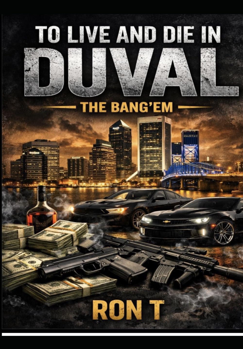 To live and die in Duval: The Bang"em