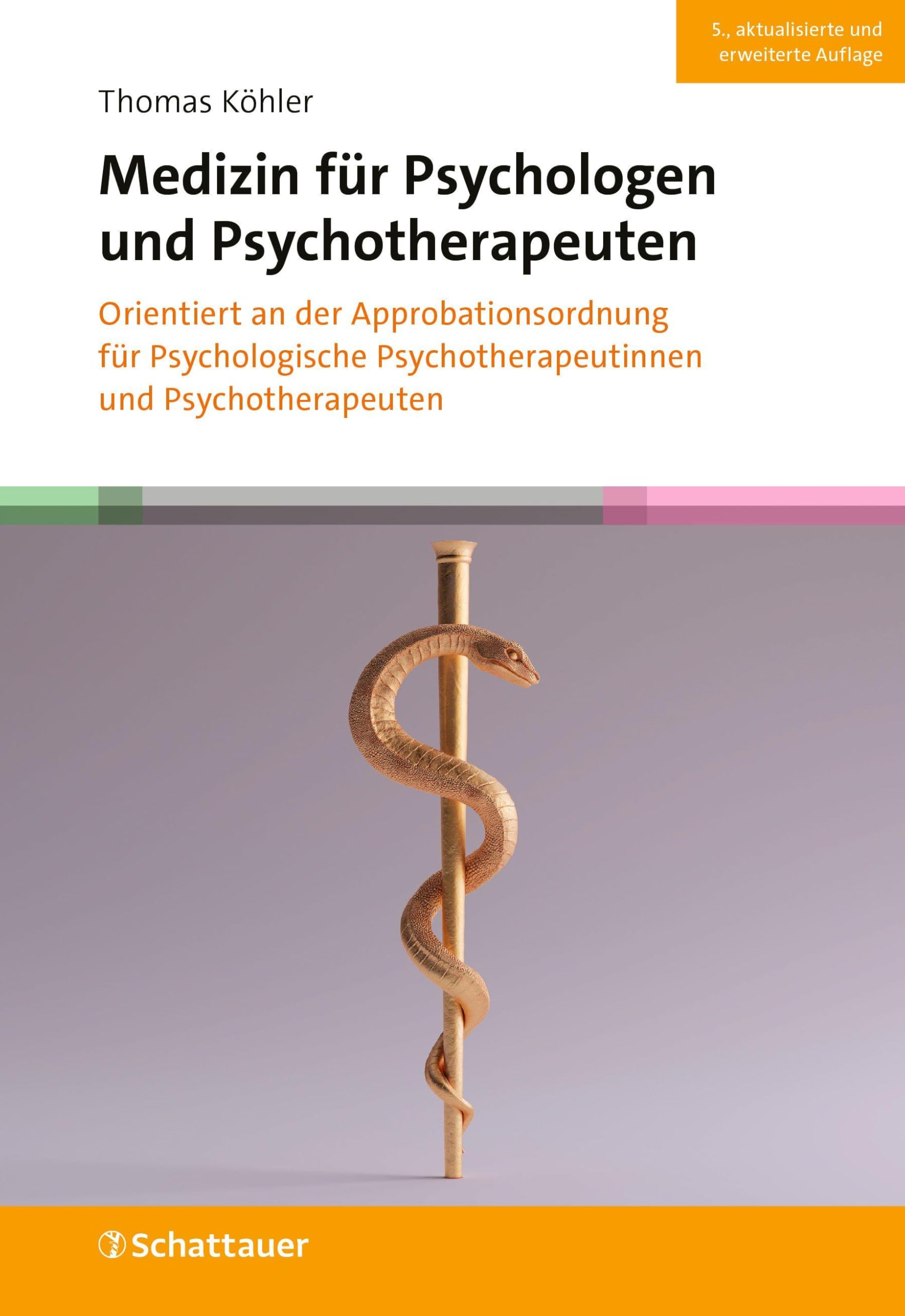 Medizin für Psychologen und Psychotherapeuten: Orientiert an der Approbationsordnung für Psychologische Psychotherapeutinnen und Psychotherapeuten