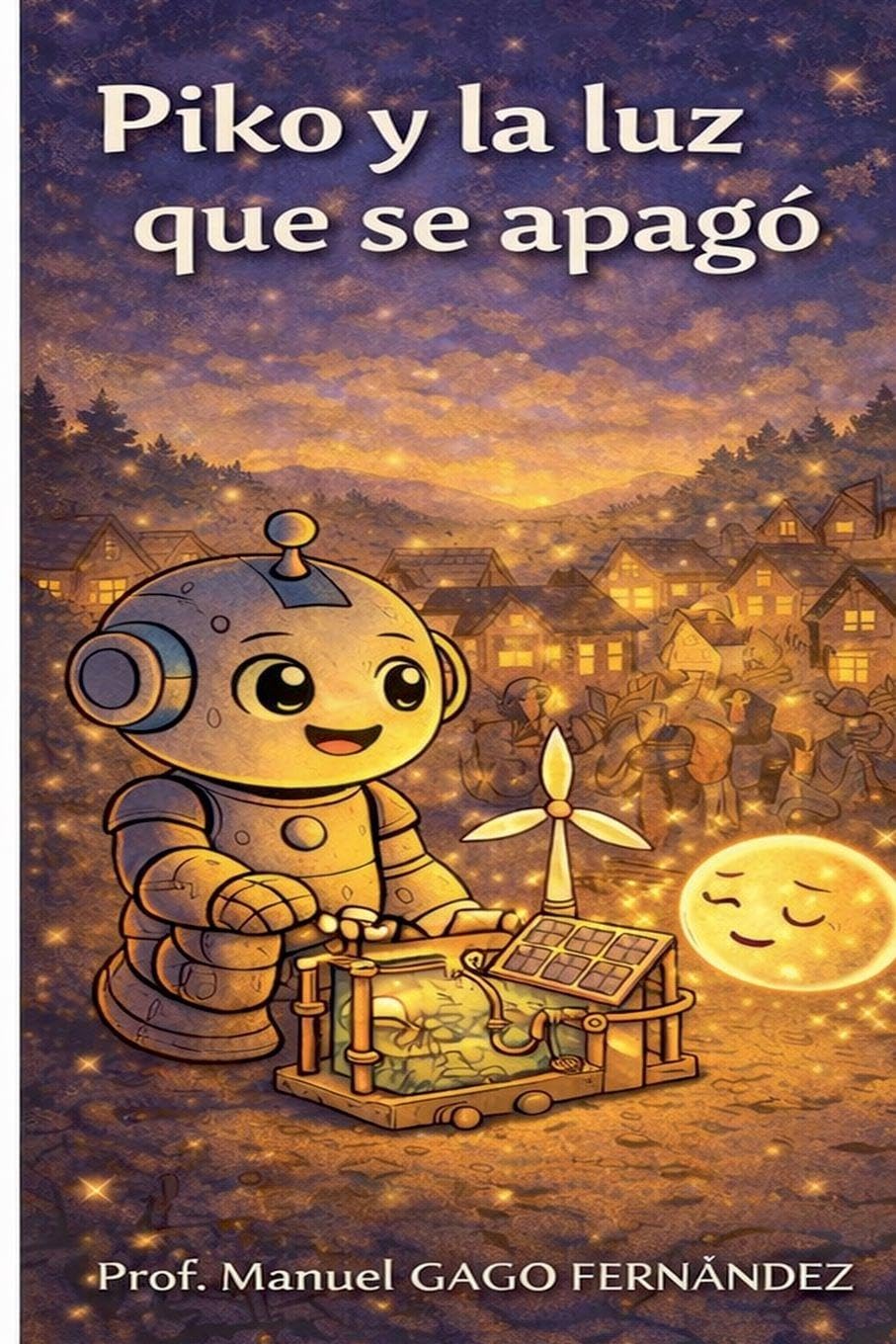 Piko y la luz que se apagó: 2 (Colección Piko)