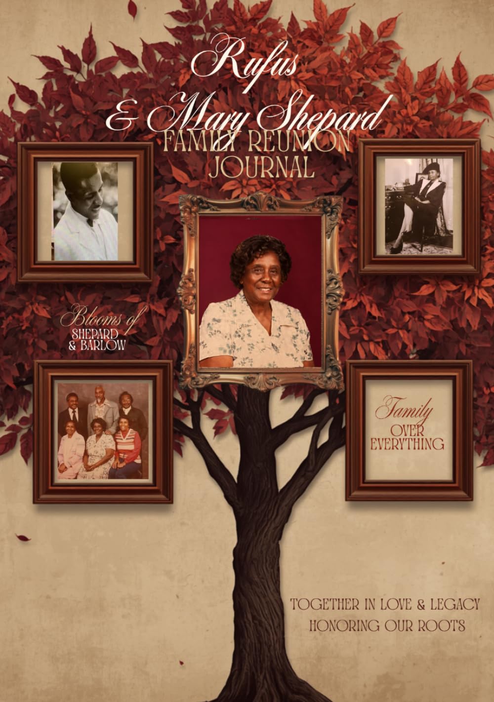 Rufus and Mary Shepard Family Reunion Journal: Together in Love & Legacy: Honoring Our Roots