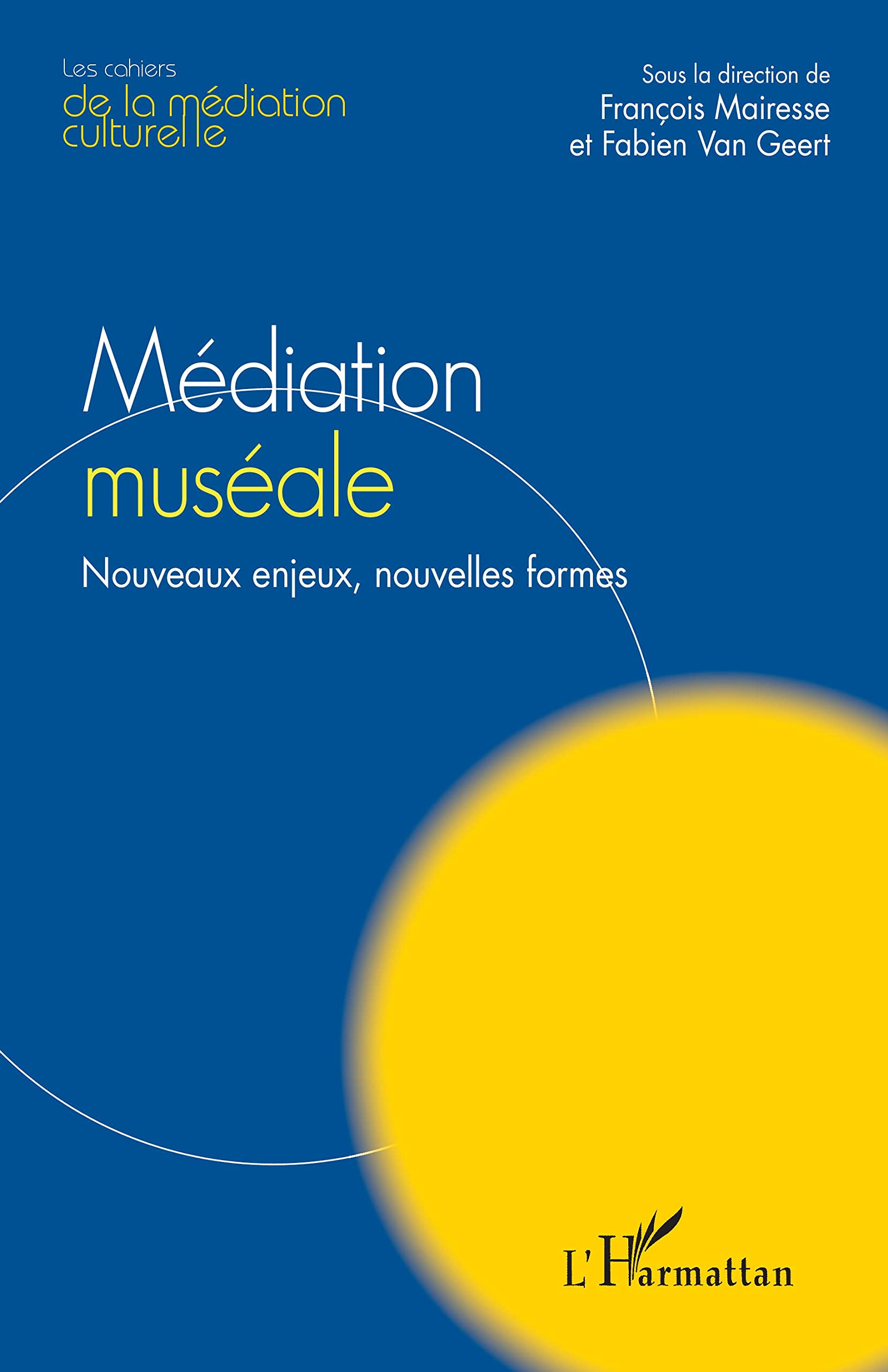 Médiation muséale livre sur les nouveaux enjeux et formes de la culture
