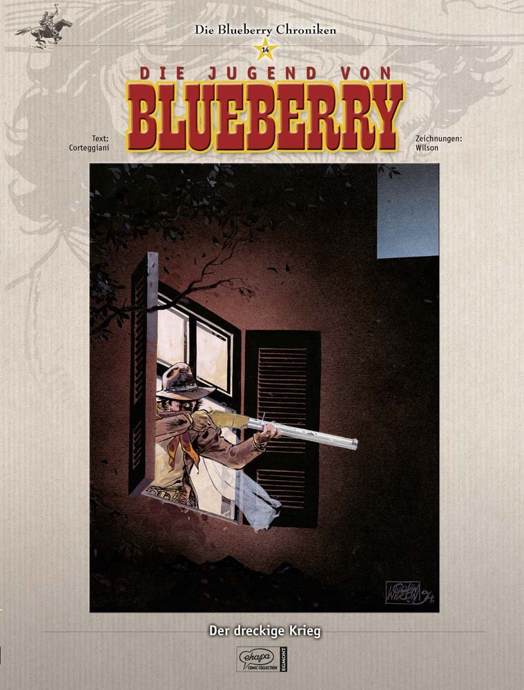 Blueberry Chroniken 14: Der dreckige Krieg