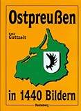  Ostpreußen in 1440 Bildern.