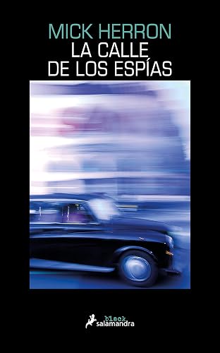 La calle de los espías (Serie Jackson Lamb 4) (Salamandra Black)