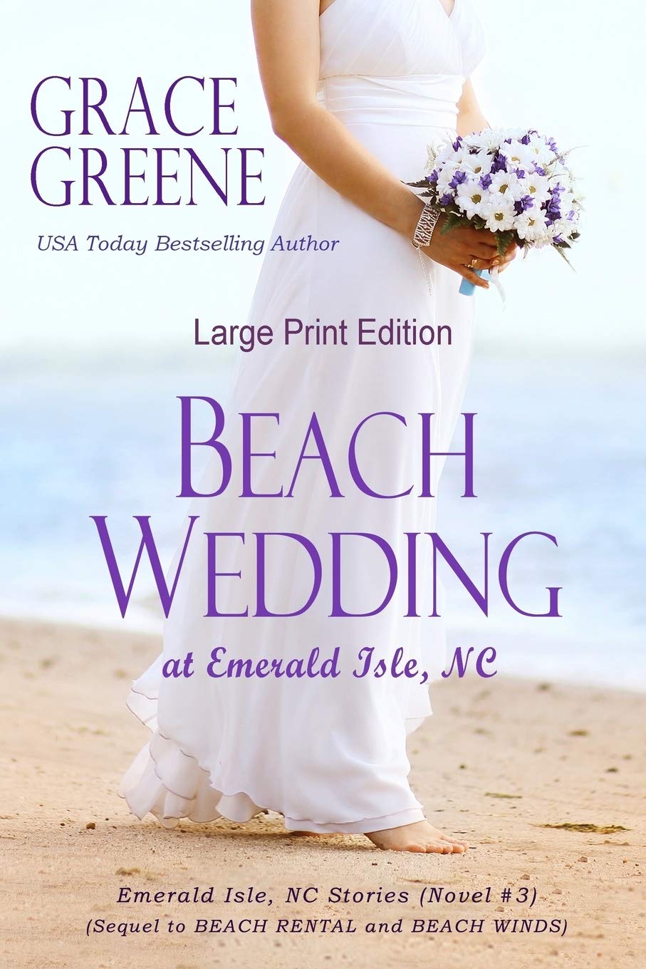 Beach Wedding (Large Print): At Emerald Isle, NC: Volume 3 (Grace Greene's Large Print Books)