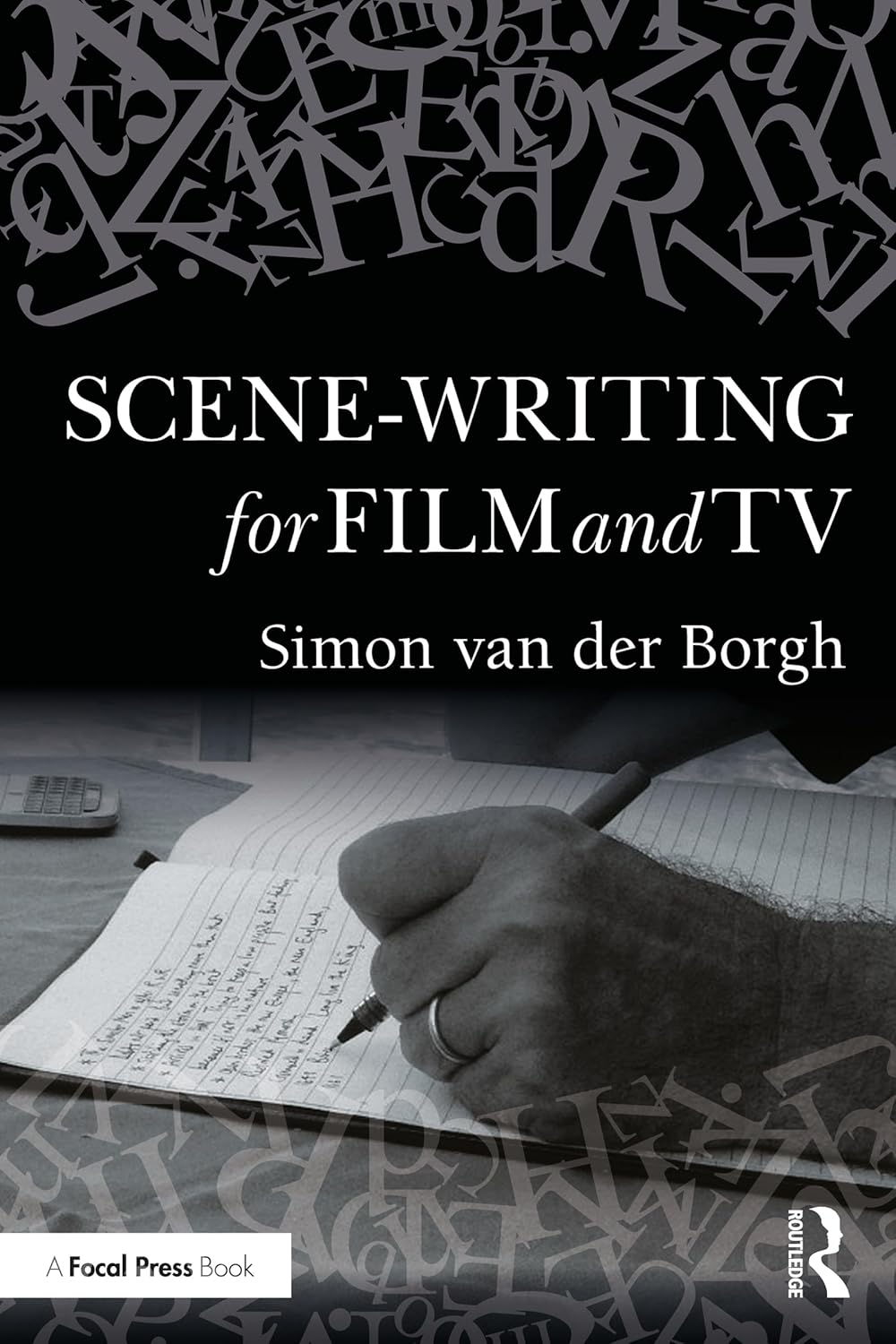 Scene-writing for Film and TV      1st Edition, Kindle Edition