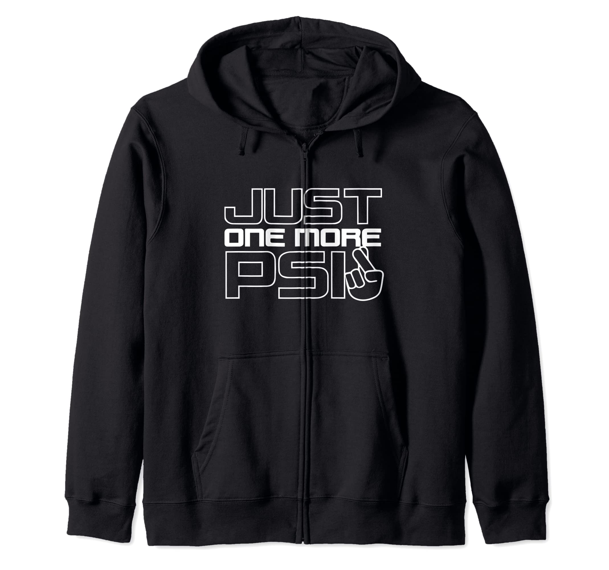 Funny Just One More PSi Car JDM Turbo MotorSport t Shirt Zip Hoodie