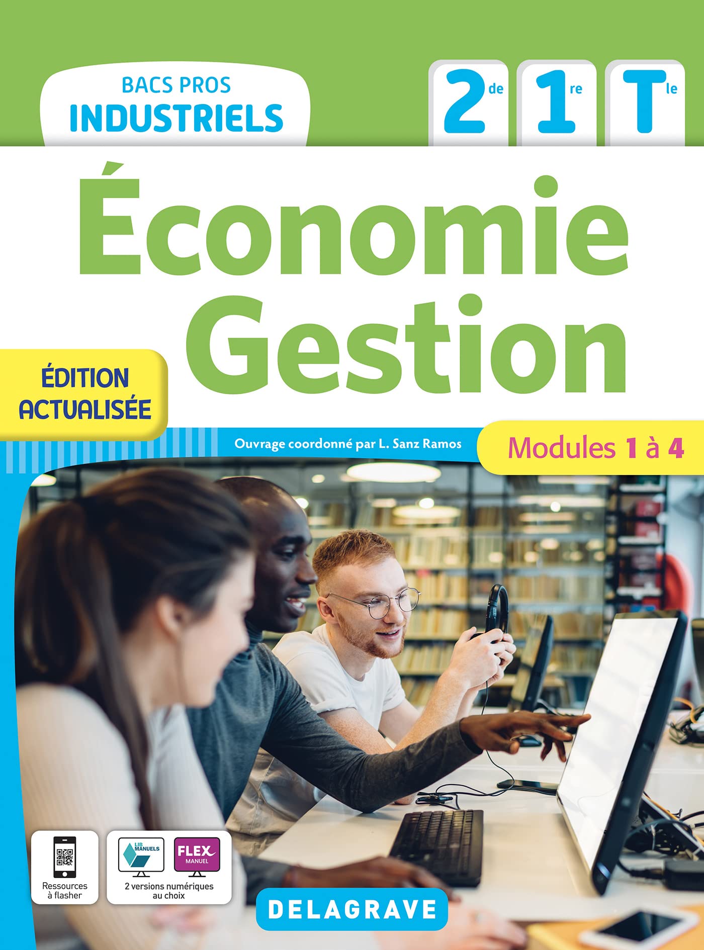 Économie-Gestion 2de, 1re, Tle Bacs Pros Industriels (2022) - Pochette élève: Modules 1 à 4