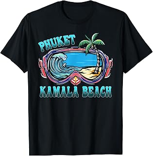 Kamala Beach , Phuket Vacation Beach T-Shirt