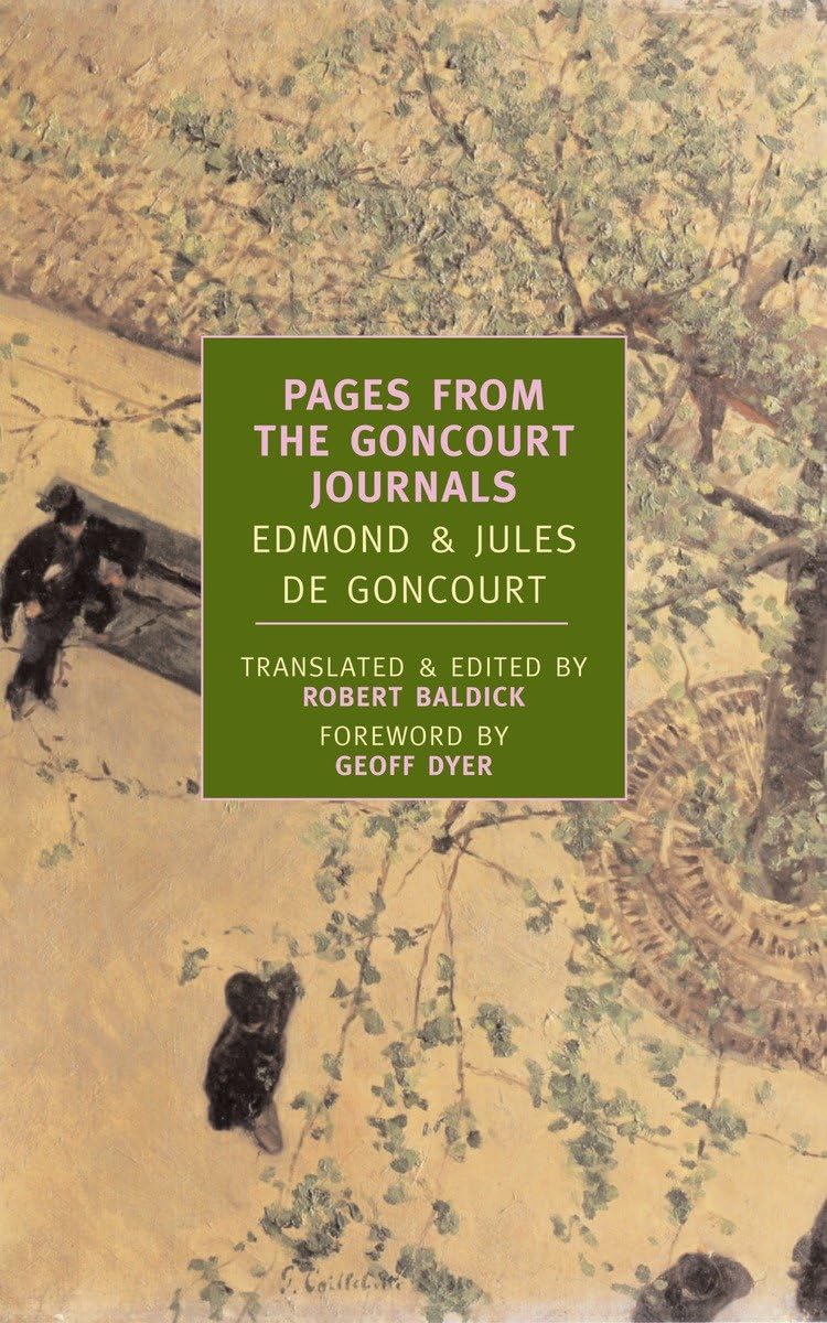 Pages From The Goncourt Journals (New York Review Books Classics)