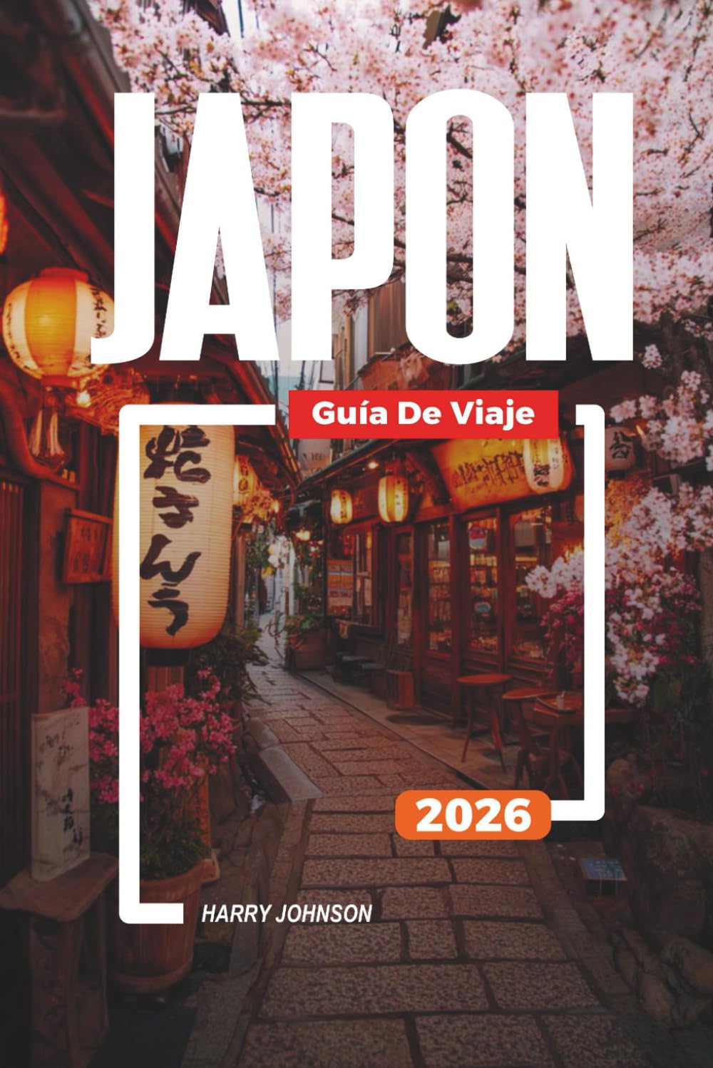 GUÍA DE VIAJE JAPÓN 2026: Descubre joyas ocultas, monumentos históricos, consejos de viaje y experiencias vacacionales inolvidables