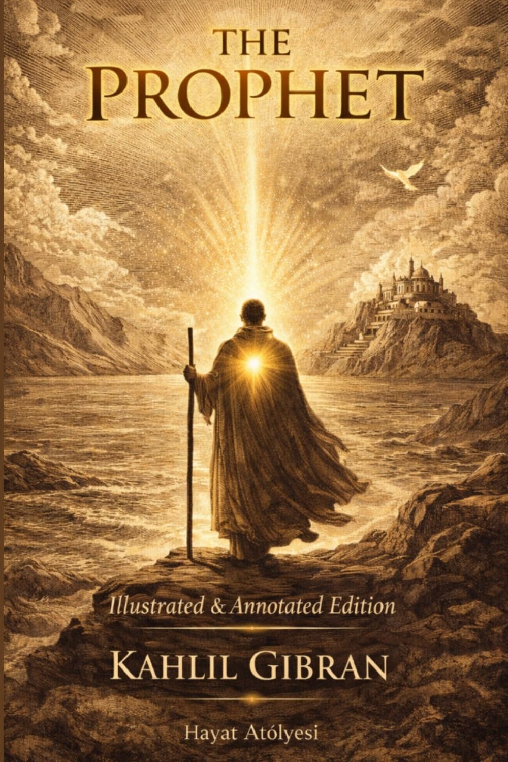 The Prophet: Illustrated & Annotated Edition