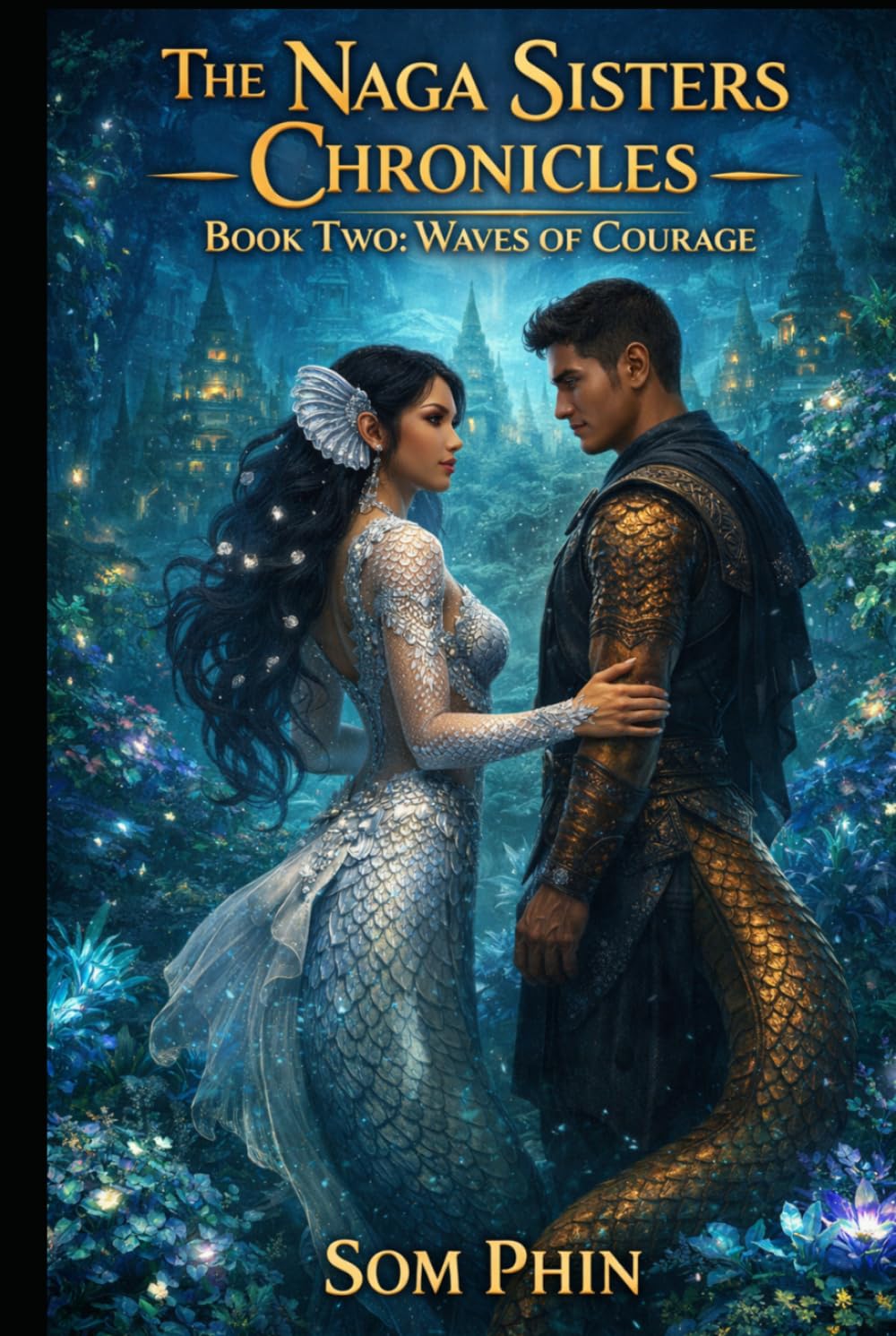 Waves of Courage: An Isekai Romantasy (The Naga Sisters Chronicles)