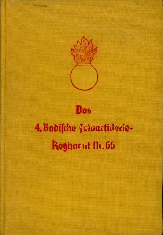 Erinnerungsbuch des 4. Badischen Feldartillerie-Regiments Nr. 66,