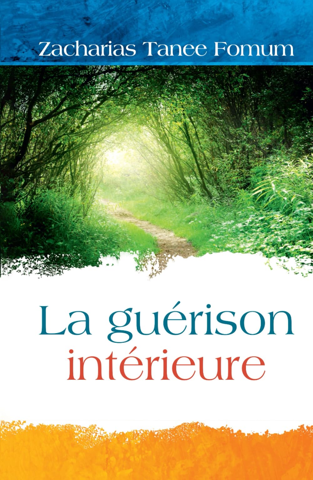 La Guérison Intérieure (Hors-Série)