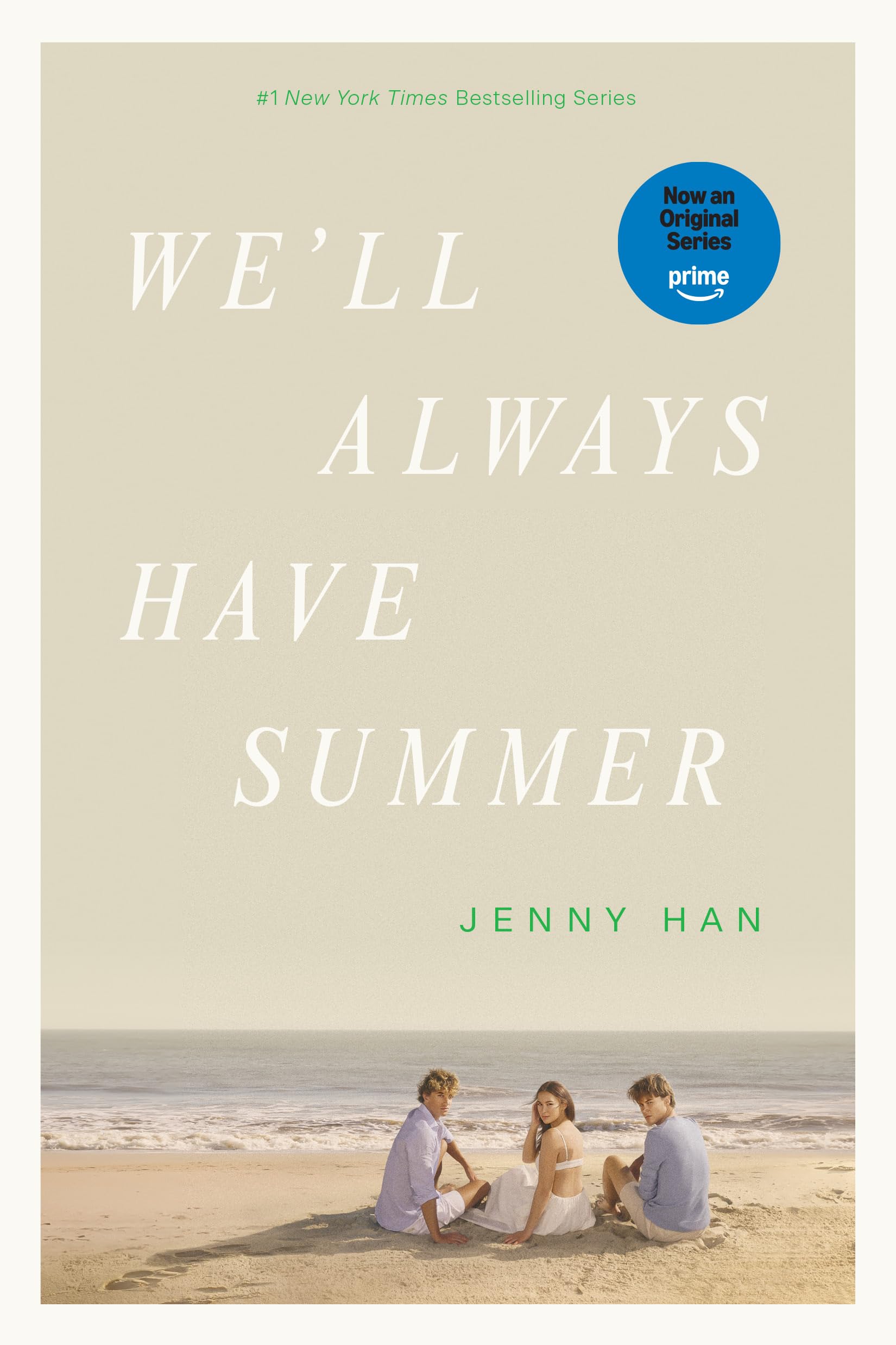 We'll Always Have Summer (Summer I Turned Pretty)