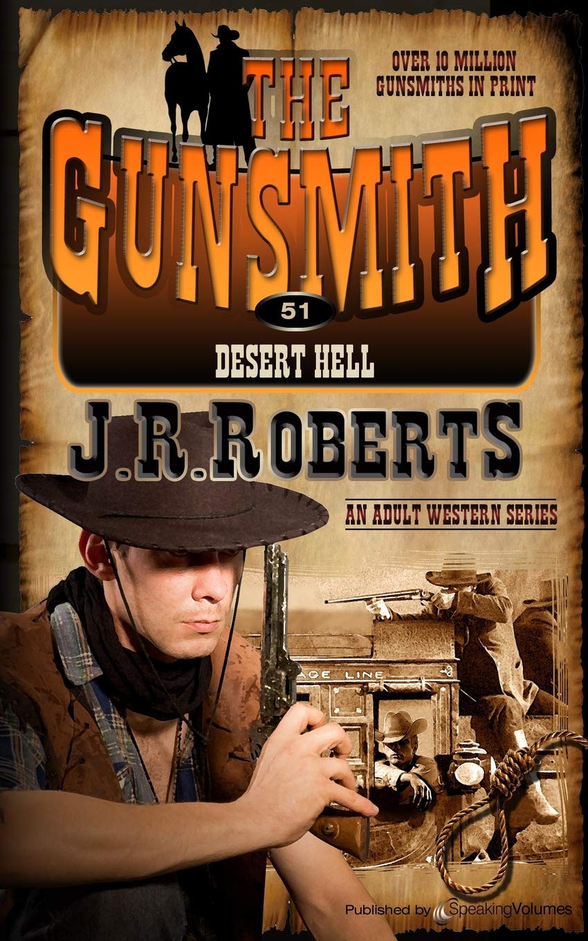 Desert Hell: Volume 51 (The Gunsmith)