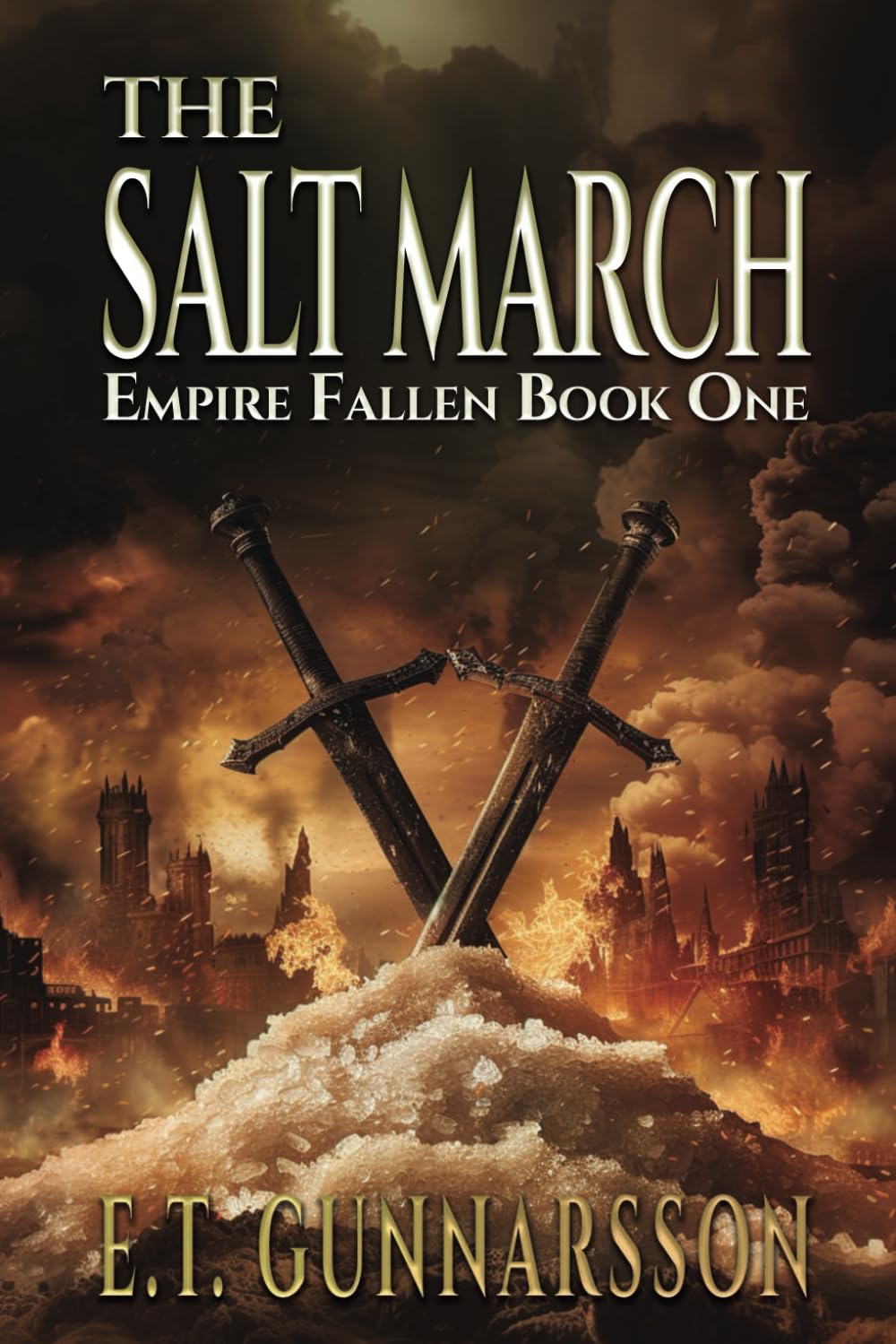 The Salt March: Empire Fallen Book One