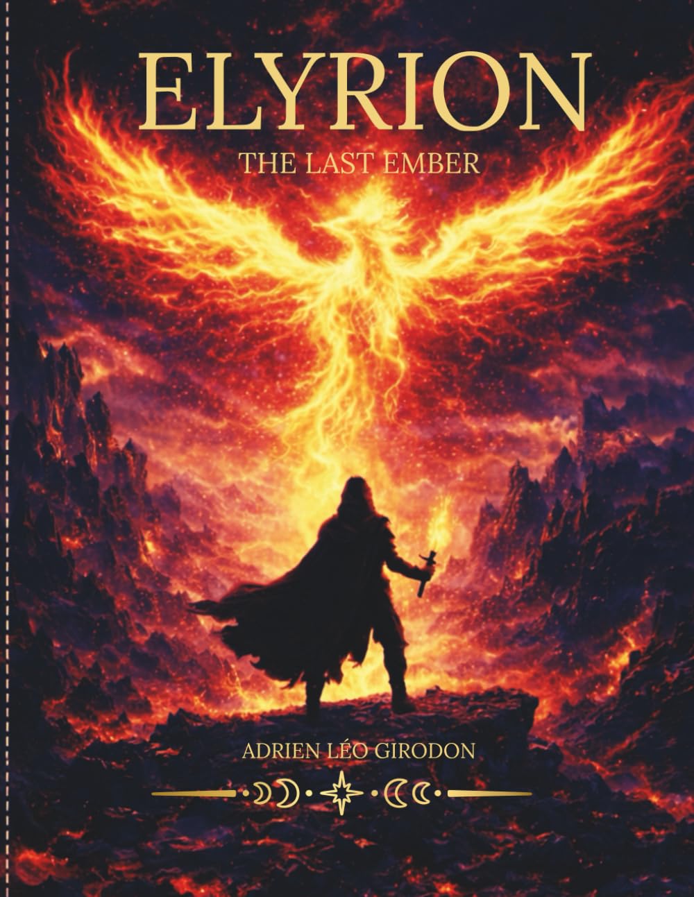 ELYRION – The Last Ember: Book 1 of the Elyrion Saga