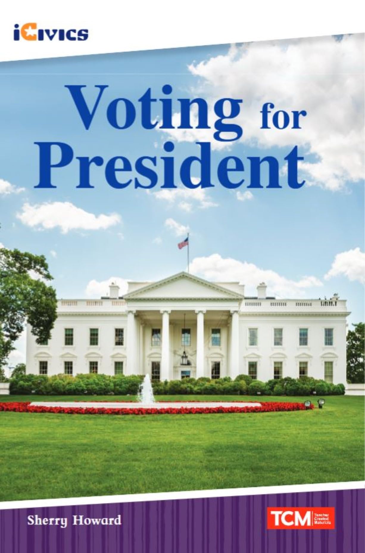 Voting for President (Icivics)