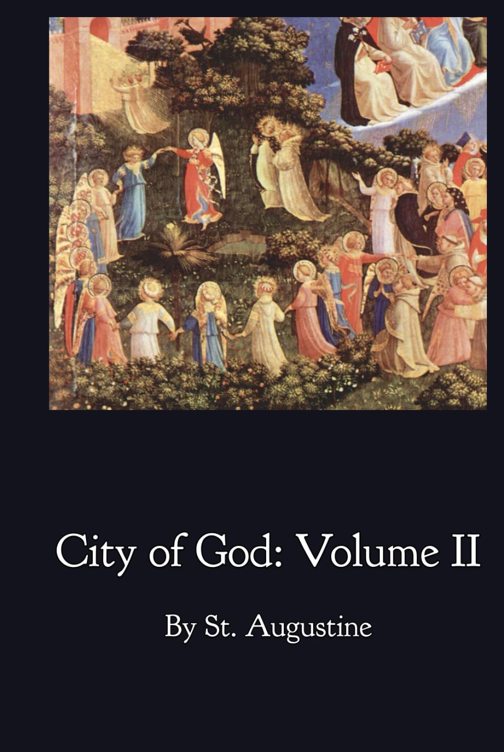 City of God: Volume II