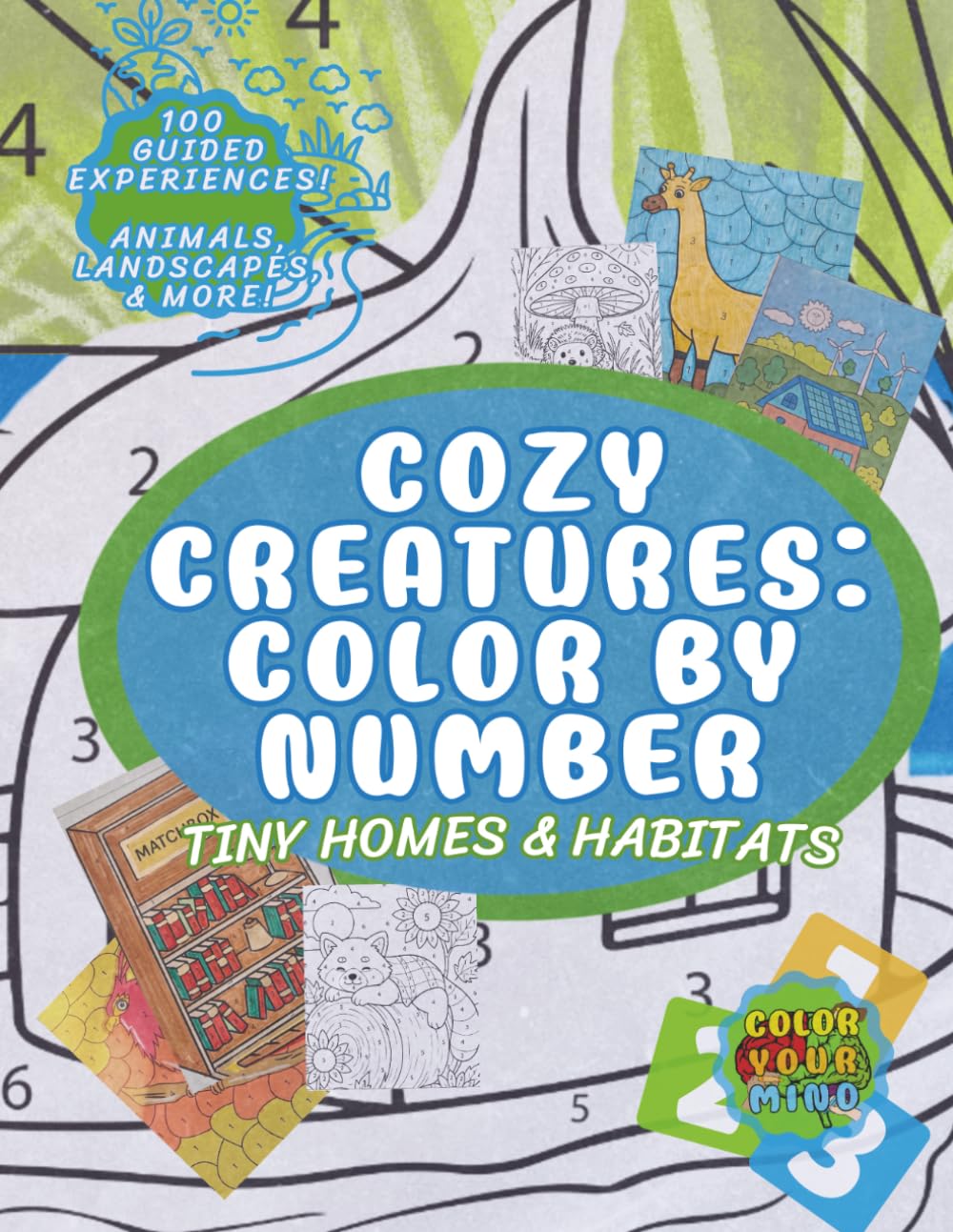 Cozy Creatures: Color by Number (Cozy Worlds)