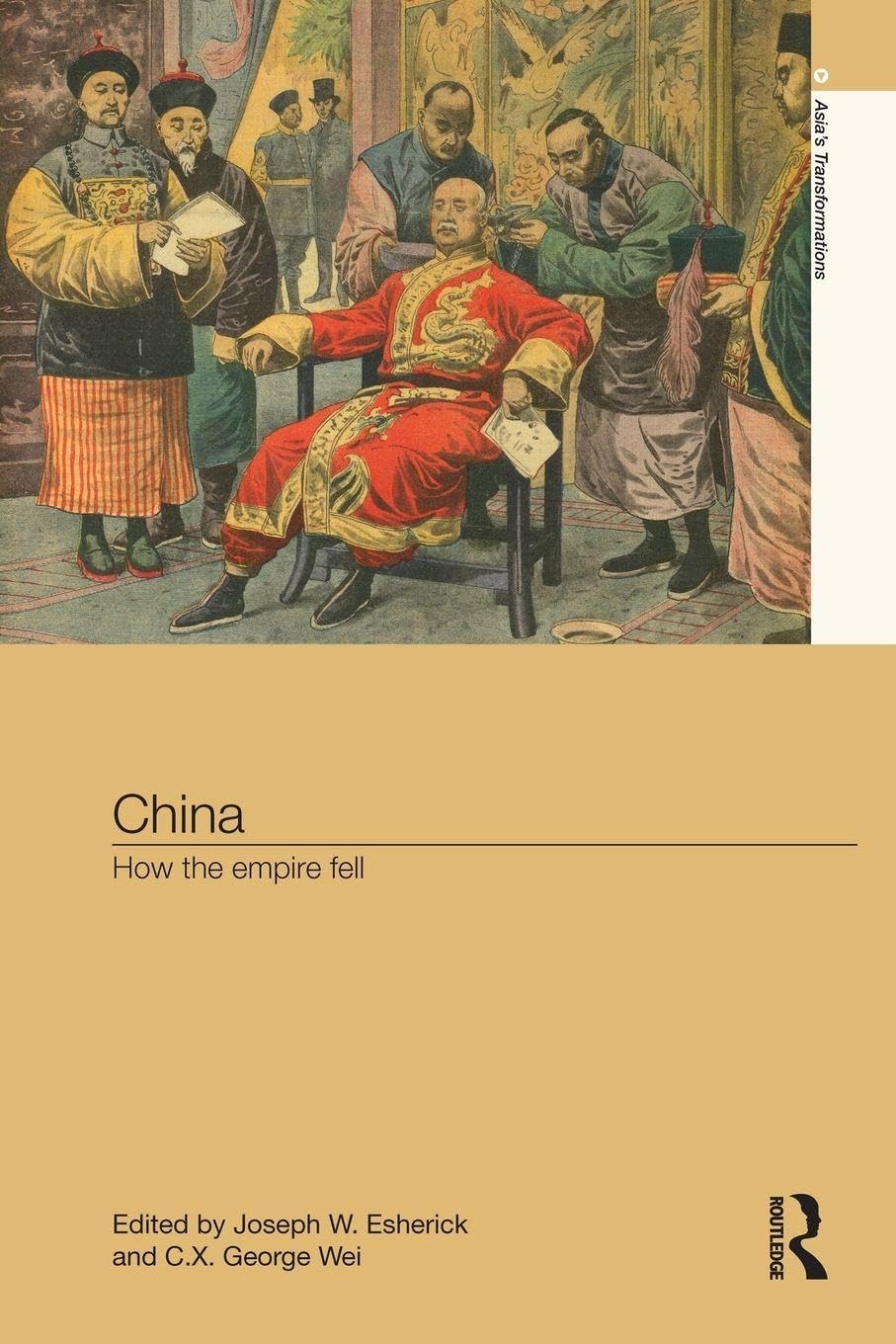China (Asia's Transformations)      1st Edition