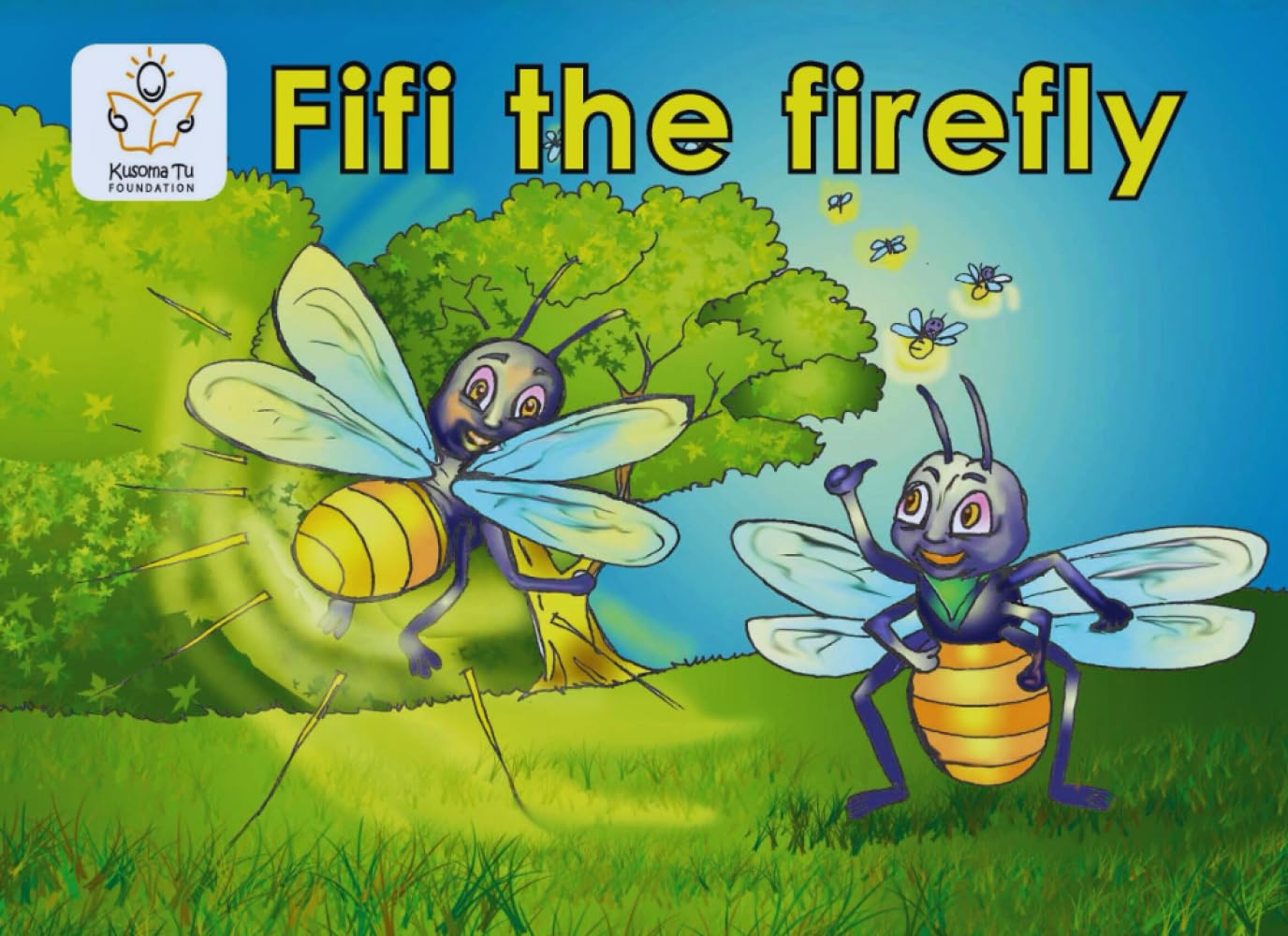 Fifi the Firefly (Heritage English Mastery – The Kusoma Tu Way!)