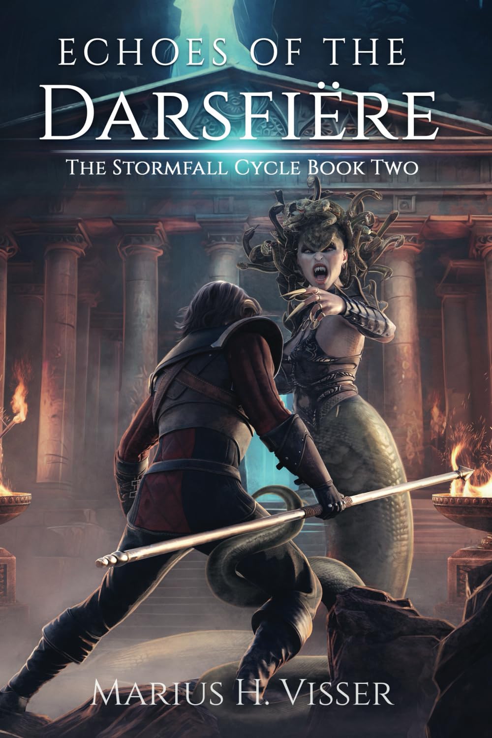 Echoes of the Darsfiëre: The Stormfall Cycle Book Two