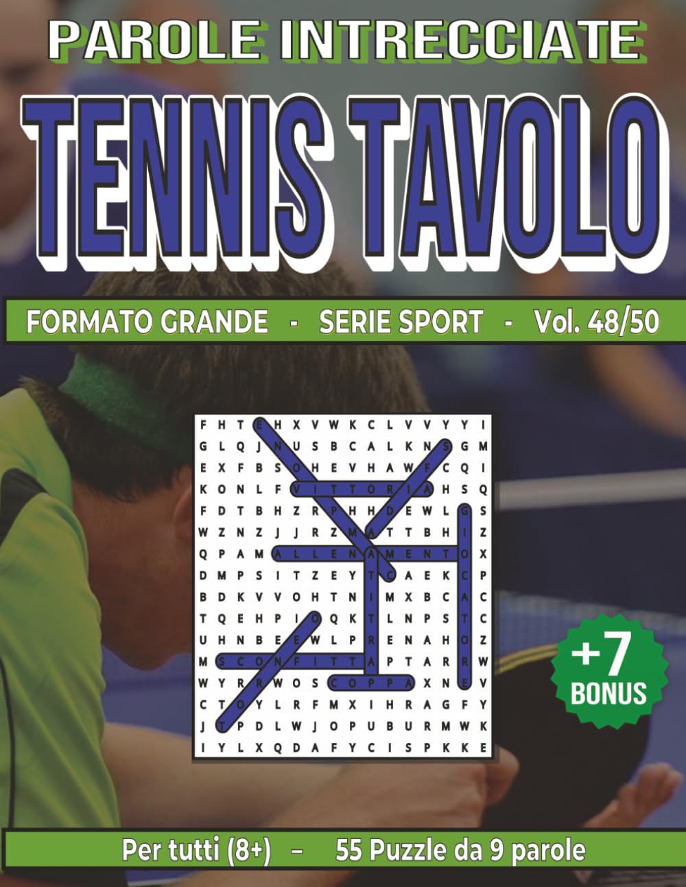 Tennis Tavolo - Parole Intrecciate: Divertimento senza schermo! Esercita la mente in relax e viaggio (Parole intrecciate – Sport)