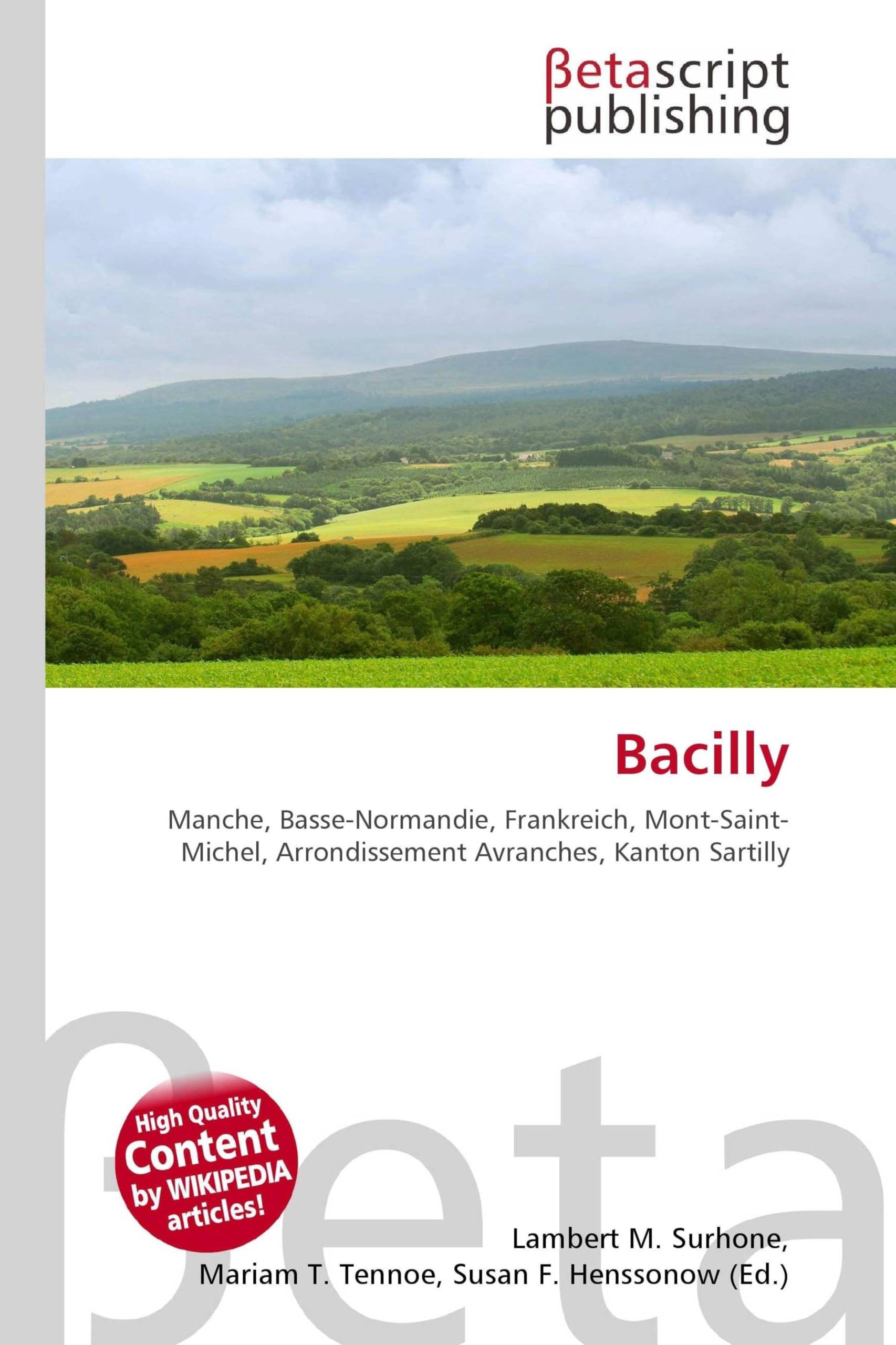 Bacilly: Manche, Basse-Normandie, Frankreich, Mont-Saint-Michel, Arrondissement Avranches, Kanton Sartilly