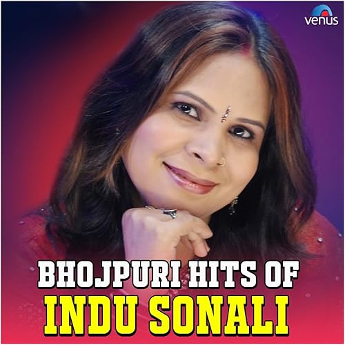 Amazon Com Bhojpuri Hits Of Indu Sonali Indu Sonali Mp3 Downloads