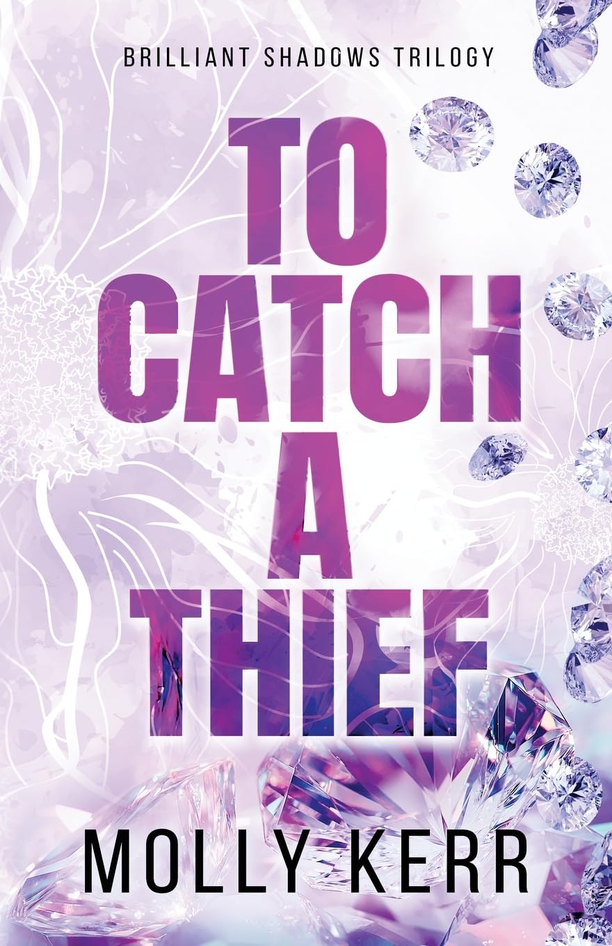 To Catch a Thief: 1 (Brilliant Shadows Trilogy)