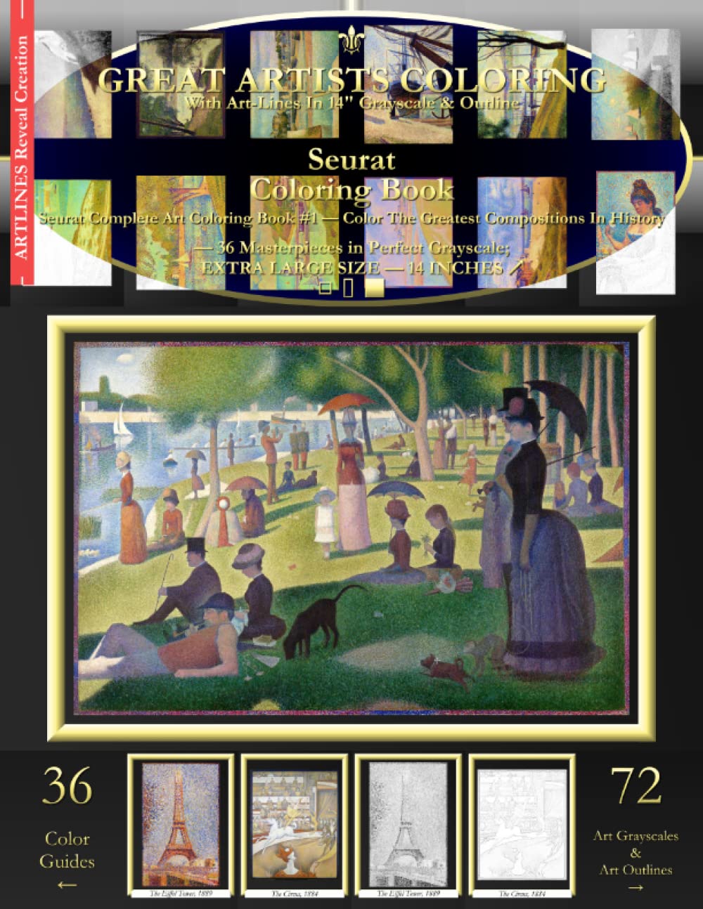 Seurat Coloring Book: Seurat Complete Art Coloring Book #1 - Color The Greatest Compositions In History
